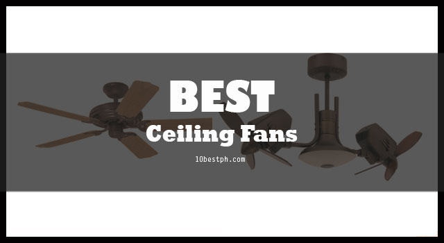 10 Best Ceiling Fans Philippines 2019 Lazada Available Items